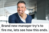 His New Manager Kept Hassling Him, But The Whole Thing Ended Up Getting Him A Nice Early Retirement Package