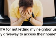 Neighbor Asked For Parking Assistance, But When Homeowner Complied The Situation Turned Into A Daily Struggle For Space