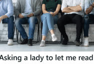 She’d Been In The Waiting Room For Hours, And She Got Annoyed When A Stranger Tried To Strike Up A Conversation With Her