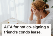 She Chose To Protect Her Financial Future By Refusing To Co-Sign On A Struggling Friend’s Condo, So Her Friend Accused Her Of Being Selfish And Not Caring About Their Friendship