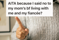 His Mom Defended A Man Who Disrespected His Fiancée, So He Refused To Let Them Crash At Their Home