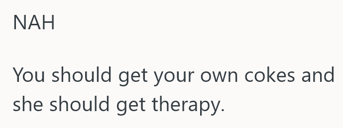 2025 05 19 20 50 54 Couple Has An Ongoing Argument About Her Weird Diet Coke Storage Habit, But Of Course Thats Not Really What Its About