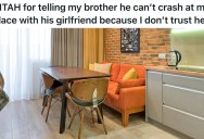Guy Makes Room In His Tiny Apartment For His Brother During An Emergency, But When His Brother’s Nightmare Girlfriend Wants To Join He Says No Way