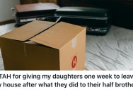 She Let Her Adult Daughters Move Back In When They Needed To, But After They Mistreated Her Son, She Asked Them To Move Out