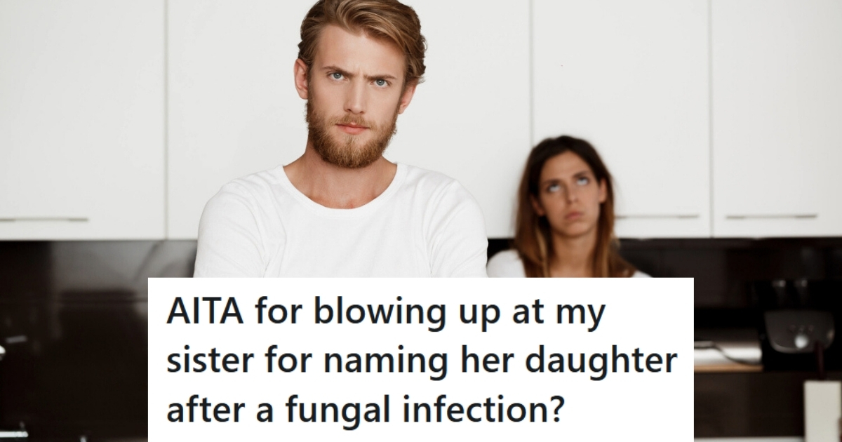 Brother Gave His Sister A List Of Joke Baby Names, And She Decided To