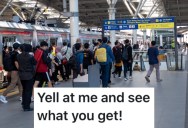 A Train Station Worker Was Rude to Them, So They Passed Gas On Their Way By