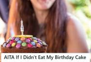 Husband Buys His Gluten-Intolerant Wife A Birthday Cake She Can’t Eat, But Then Calls Her Ungrateful When She Refuses To Have A Bite