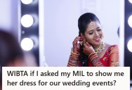 Her Future Mother-In-Law Refuses To Reveal Her Wedding Outfit, But The Bride Worries She’s Planning To Upstage Her At The Welcome Party
