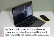 Kid Breaks His Chromebook For TikTok Clout And Gets Suspended, But Then Blames His Cousin For Not Fighting The School On His Behalf