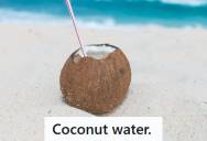 Man Rudely Demands Coconut Water From The Wrong Person, And Ends Up Spending An Hour Searching The Store