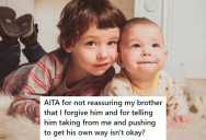 Younger Brother Always Wants Things To Be His Way, So The Older Brother Refused To Ever Hang Out With Him Again