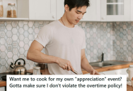 His Boss Wanted Everyone At Work To Cook Something For An Appreciation Dinner, But This Guy Straight Up Told The Boss That He Doesn’t Get Paid Enough To Do That