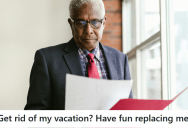 Greedy Company Wanted To Steal An Employee’s Vacation, So He Took A Long Holiday And Started A Job Elsewhere