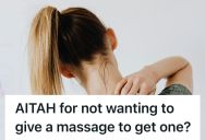 She Wants A Massage, But Doesn’t Want The Task That Comes With It
