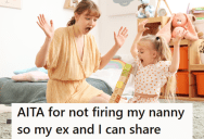 Mom Found A Nanny Who Would Watch The Kids After School, But Now Her Ex Has An Issue With her Choice