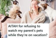 Daughter Said She Could Help Watch Some Pets While Her Parents Were On Vacation, But Her Stepmom Lied About It To Make Her Look Bad
