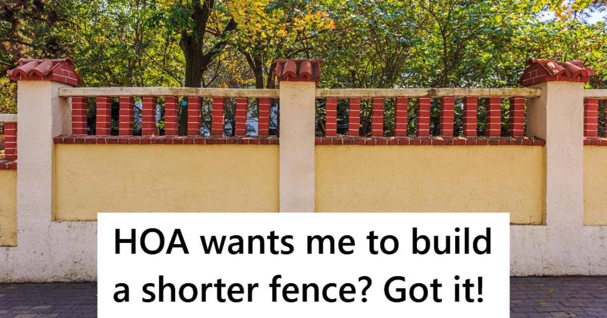 Professor Was Told By HOA To Build A Shorter Fence, But He Found A