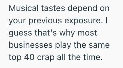 Screenshot 2025 05 16 at 2.17.32 AM A Customer Made An Insensitive Comment About Their Bosss Music Choice, So This Person Put Him In His Place Using The Exact Same Words