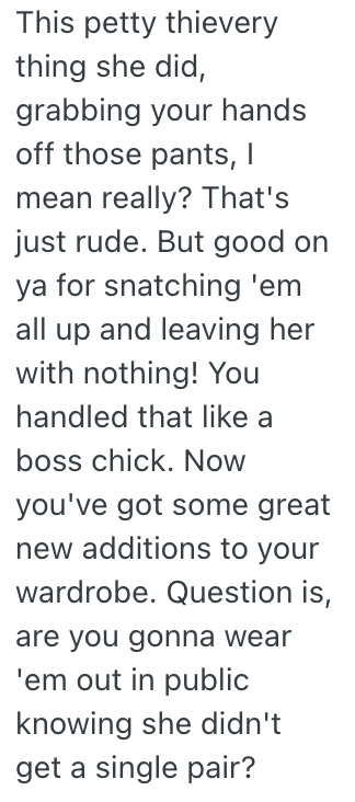 Screenshot 2025 05 23 at 10.10.30 AM A Rude Shopper Tried To Take The Items She Was Looking At, So She Bought Every Pair Of Pants In Her Size To Spite Her