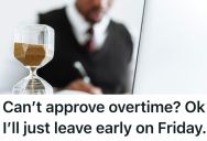 His Boss Says He Can’t Get Overtime, But A Huge Job Comes In As He Leaves The Office