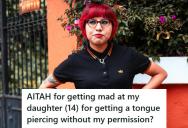 Teenager Got A Tongue Piercing Without Telling Her Parents, So Her Mom Called Her Out And Things Got Heated Fast