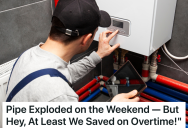 New Boss Insists That Employees Can’t Work Overtime, So When There’s A Genuine Emergency They Leave For The Weekend And The Boiler Exploded