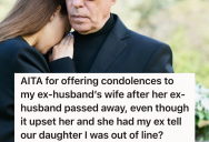 She Expressed Condolences For The Loss Of Someone Her Ex Husband’s New Wife Knew, But Her Husband Sent Their Daughter Home Saying That Her Message Was Out Of Line