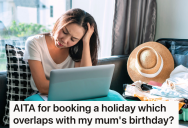 Traveler Booked A Vacation To Rome, But Now She Realizes She’ll Be Gone On Her Mom’s Birthday