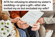 Her Sister Invited Her To Her Wedding, But Since Her Spouse Is Not Invited, She Doesn’t Want To Go