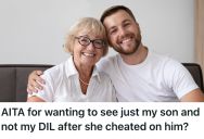 Her Daughter-in-Law Cheated On Her Son Multiple Times, So Now She Doesn’t Want To See Her On Mother’s Day