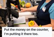 Rude Customer Refused To Hand Over His Cash, So A Cashier Returned The Favor By Doing Exactly The Same Thing