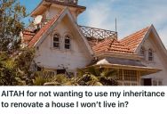 His Brother Wants To Use Their Inheritance Money To Renovate Their Late Dad’s House, But He Would Rather Use The Money For Something Else