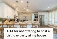 Man Refused His Girlfriend’s Idea Of Having Her Upcoming Birthday At His House, So Now She’s Upset And Thinks He Doesn’t Want To Celebrate Her