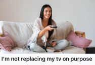 Her Son Accidentally Broke The TV In The Living Room, But She Decided Not To Replace It So That Her Mom Wouldn’t Take Over The Space Again