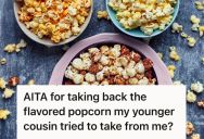 Aunt Writes Young Woman’s Name On A Bag Of Popcorn So That Everyone Will Know It’s Hers, But When The Young Woman Looks For Her Popcorn, She Finds Out That Her Cousin Took It Anyway