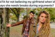 She Walks Away Mid-Argument To “Regulate Her Emotions,” But He’s Not Sure He Believes Her