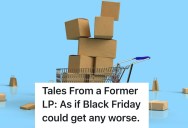 Former Major Retailer Manager Catches Employees Committing Fraud, But Then Upper Management Decides To Fire Everyone Right Before Black Friday