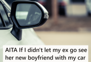 She’s Been Cheating On Him For A Long Time, But Now She’d Like To Borrow His Car