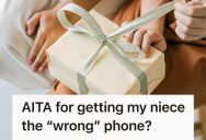 A Relative Gifted Their Teenage Niece With A Brand New iPhone, But Then She Criticized It For Not Being The Right Model