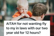 Parents Disagreed Over Flying With Their Baby For The First Time, So They Were Forced To Weigh Family Obligation And Personal Comfort