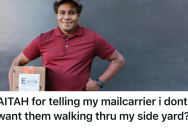 Homeowner Asked The Mail Carrier To Not Walk Through Their Yard, But When He Pushed Back, It Left The Homeowner Wondering If They Overreacted
