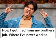 Man Visited His Brother’s Job, But When He Got Mistaken For His Brother, He Ended Up Getting “Fired” In A Span Of Ten Minutes