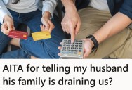 His Generosity Toward His Family Is Immense, But It’s Not Leaving Him And His Wife Much Breathing Room