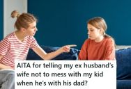 Her Ex Got Remarried And His New Wife Is Making Changes She Doesn’t Like, So She Called Her Out And Now The Ex Is Upset
