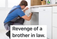 His Brother-In-Law Is A Pain In The Neck, So He Put Him In His Place By Fixing Things Around The Guy’s House That He’d Been Neglecting