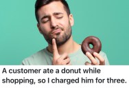 A Customer Ate A Donut Without Paying For It, So The Employee Rang Him Up For Three Of Them