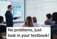 An Engineering Teacher Wouldn’t Listen To His Students, So They Let Him Look Foolish In Front Of The Whole Class