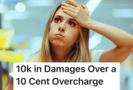 Customer Caused A Huge Scene Because She Was Overcharged By 10 Cents, So This Employee Called The Cops And Got Her Arrested