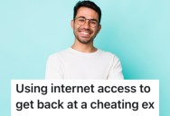 His Boyfriend Cheated On Him, So He Took Everything When He Moved Out… Including The Internet Service