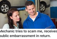 Mechanic Tried To Rip Off A Woman Who Knows All About Cars, So She Made Him Look Foolish In Front Of Other Customers
